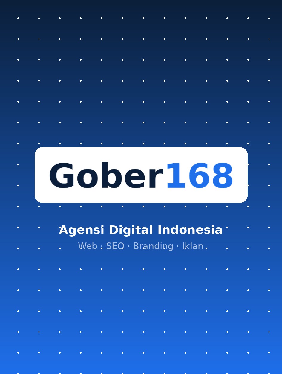 Tim Gober168 — agensi digital Indonesia